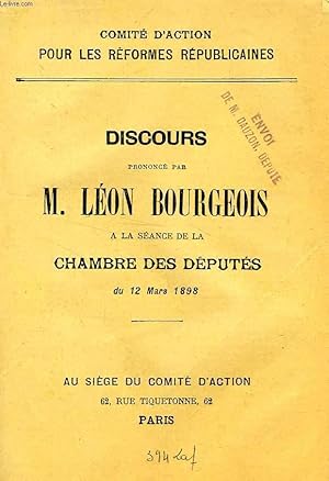 Bild des Verkufers fr DISCOURS PRONONCE PAR M. LEON BOURGEOIS A LA SEANCE DE LA CHAMBRE DES DEPUTES DU 12 MARS 1898 zum Verkauf von Le-Livre