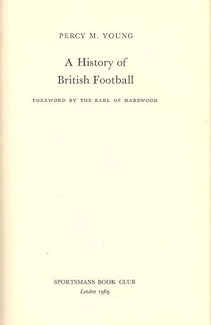 Imagen del vendedor de A History of British Football a la venta por Michael Moons Bookshop, PBFA
