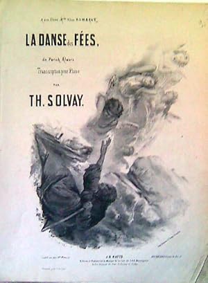 La danse des fées, de Parish Alwars. Transcription pour piano par Th. Solvay