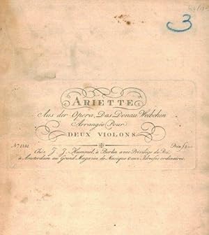 Ariette aus der Opera, Das Donau Weibchen arrangée pour deux violons [Ferdinand Kauer]