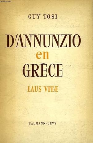 Bild des Verkufers fr D'ANNUNZIO EN GRECE zum Verkauf von Le-Livre