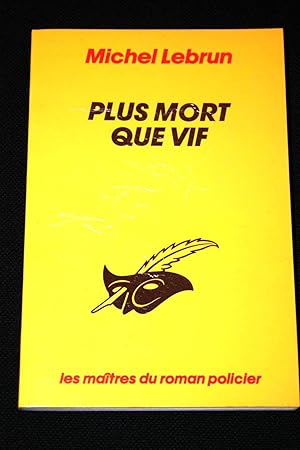 Image du vendeur pour PLUS MORT QUE VIF mis en vente par Librairie RAIMOND