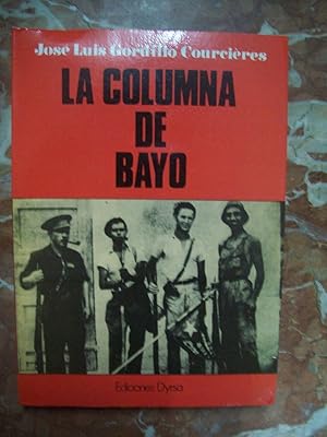 Imagen del vendedor de LA COLUMNA DE BAYO a la venta por Itziar Arranz Libros & Dribaslibros