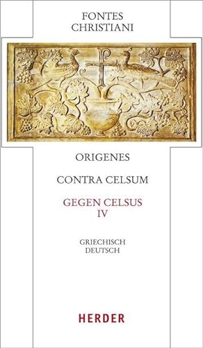 Seller image for Fontes Christiani 4. Folge. Contra Celsum. Tl.4 for sale by BuchWeltWeit Ludwig Meier e.K.