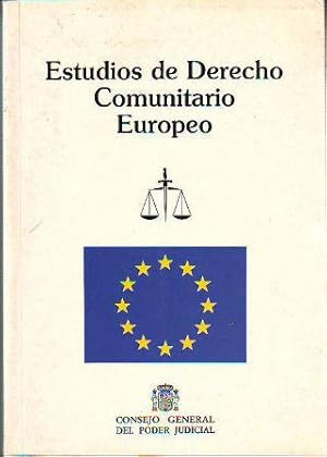 ESTUDIOS DE DERECHO COMUNITARIO EUROPEO.