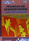 Imagen del vendedor de Tcnicas de Segmentacin de Mercados a la venta por AG Library