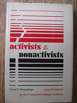 Seller image for Activists & Nonactivists: A Psychological Study of American College Students for sale by Gargoyle Books, IOBA