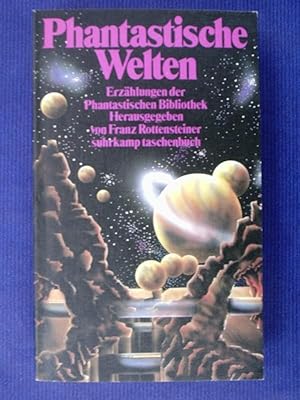 Phantastische Welten - Erzählungen der Phantastischen Bibliothek