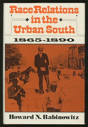 Seller image for Race Relations in the Urban South, 1865-1890 for sale by Between the Covers-Rare Books, Inc. ABAA