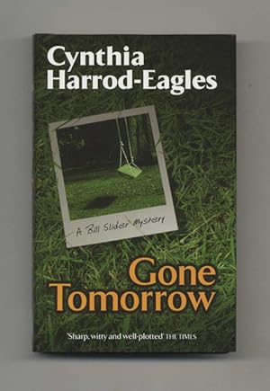 Seller image for Gone Tomorrow - 1st Edition/1st Impression for sale by Books Tell You Why  -  ABAA/ILAB