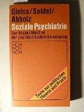 Soziale Psychiatrie : zur Ungleichheit in d. psychiatr. Versorgung. Fischer-Taschenbücher ; 6511 ...