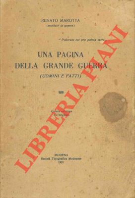 Bild des Verkufers fr Una pagina della grande guerra (Uomini e fatti). zum Verkauf von Libreria Piani