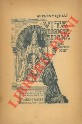 Imagen del vendedor de Vita religiosa italiana nel Secolo XIII ?. Organizzazione e rinnovamento. a la venta por Libreria Piani