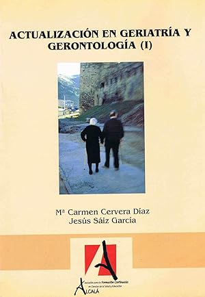 ACTUALIZACION EN GERIATRIA Y GERONTOLOGIA (2 tomos) :