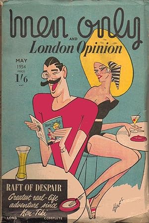 Seller image for MEN ONLY and London Opinion Magazine. May 1954. Vol 56. No. 221. Includes Raft of Despair by Ensio Tiira for sale by SAVERY BOOKS