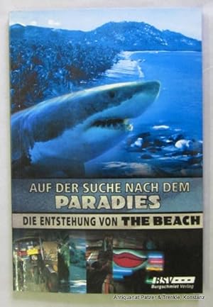 Auf der Suche nach dem Paradies. Die Entstehung von The Beach. Nürnberg, Burgschmiet, 2000. Mit z...