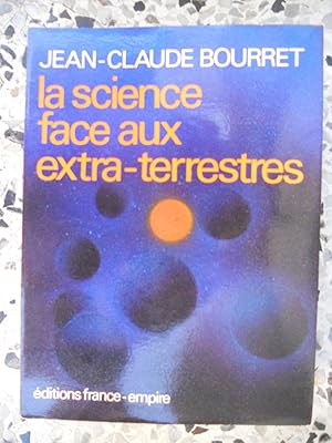 Immagine del venditore per La science face aux extra-terrestres venduto da Frederic Delbos
