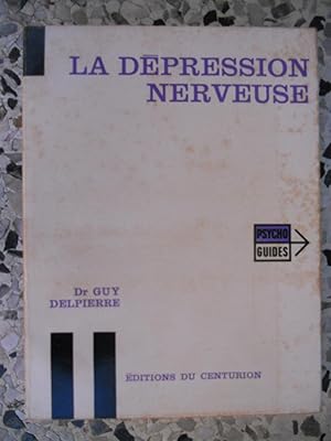 Seller image for La depression nerveuse for sale by Frederic Delbos