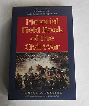 Pictorial Field Book of the Civil War: Journeys through the Battlefields in the Wake of Conflict:...