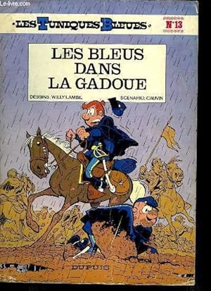 Seller image for LES TUNIQUES BLEUES N 13. LES BLEUS DANS LA GADOUE. for sale by Le-Livre