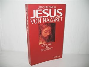 Seller image for Jesus von Nazaret: Botschaft und Geschichte. for sale by buecheria, Einzelunternehmen