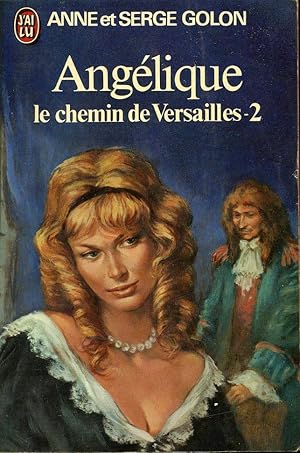 Image du vendeur pour Anglique Le chemin de Versailles - 2 mis en vente par Librairie Le Nord