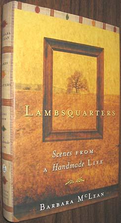 Lambsquarters : Scenes from a Handmade Life