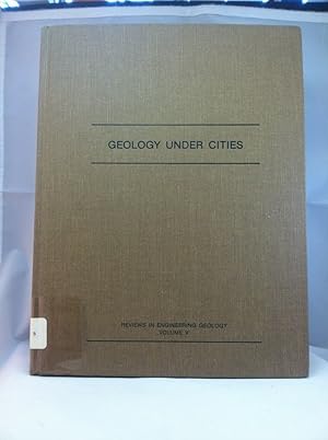 Geology Under Cities (Reviews in Engineering Geology)