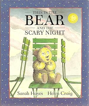 Seller image for This Is the Bear and the Scary Night for sale by Beverly Loveless