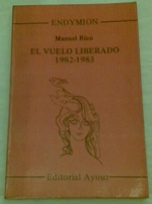 Imagen del vendedor de El vuelo liberado a la venta por Aaromadelibros