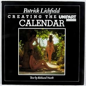 Seller image for Creating the Unipart Calendar [SIGNED BY THE PHOTOGRAPHER] for sale by ERIC CHAIM KLINE, BOOKSELLER (ABAA ILAB)