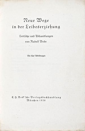 Bild des Verkufers fr Neue Wege in der Leibeserziehung zum Verkauf von ERIC CHAIM KLINE, BOOKSELLER (ABAA ILAB)