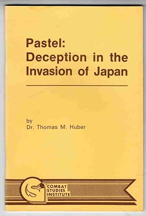 Imagen del vendedor de Pastel: Deception in the Invasion of Japan a la venta por Riverwash Books (IOBA)