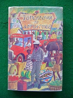 Seller image for Touchdown To Adventure for sale by Shelley's Books