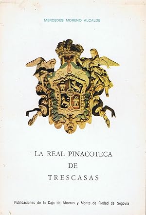 LA REAL PINACOTECA DE TRESCASAS.