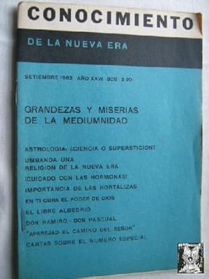 CONOCIMIENTO DE LA NUEVA ERA. Nº 309. 1963. Grandezas y miserias de la mediumnidad