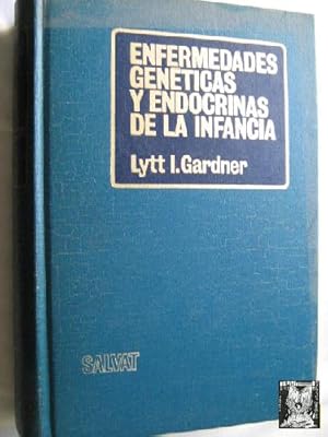 ENFERMEDADES GENÉTICAS Y ENDOCRINAS DE LA INFANCIA