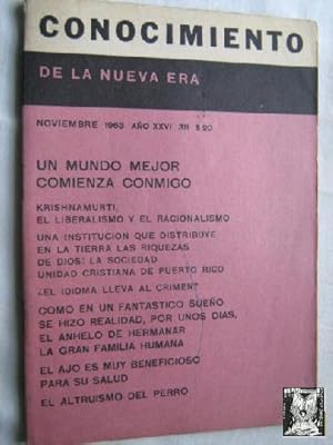 CONOCIMIENTO DE LA NUEVA ERA. Nº 311. 1963. Un mundo mejor comienza conmigo