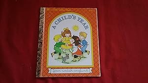 Seller image for A CHILD'S YEAR for sale by Betty Mittendorf /Tiffany Power BKSLINEN