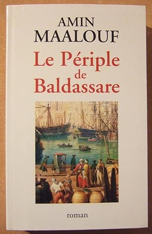 Seller image for Le priple de Baldassare for sale by Domifasol