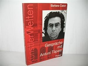 Bild des Verkufers fr Gesprche mit Antoni Tapies: Mit einer Einfhrung zum Gesamtwerk. Knstlerwelten; zum Verkauf von buecheria, Einzelunternehmen