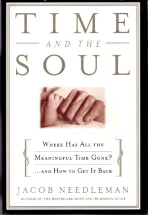 Seller image for TIME AND THE SOUL for sale by By The Way Books