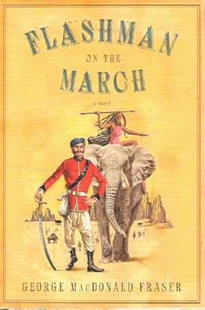 Seller image for Flashman On The March: From The Flashman Papers, 1867-8 for sale by Round Table Books, LLC