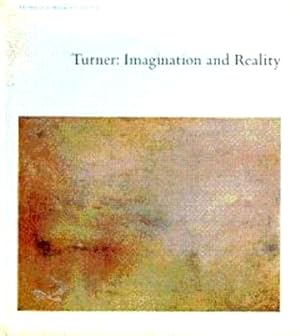 Turner: Imagination and Reality