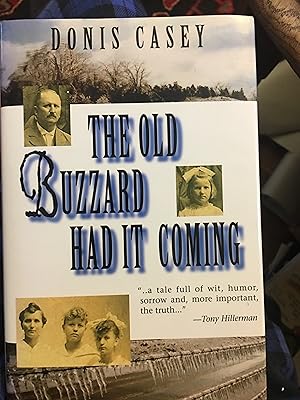 Seller image for The Old Buzzard Had It Coming for sale by Bristlecone Books  RMABA