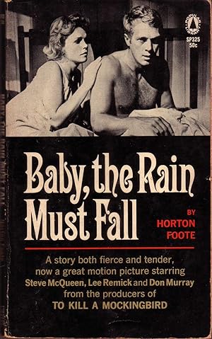 BABY, THE RAIN MUST FALL.