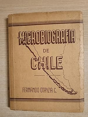 Seller image for Microbiografia de Chile. Vision tridimensional: Fisica. Politica. Economia for sale by Gibbon Libreria