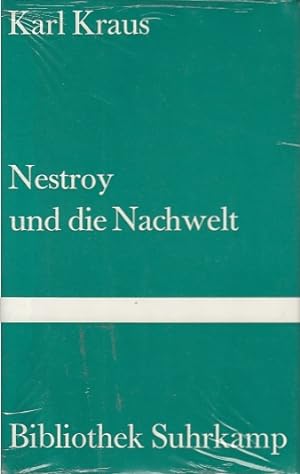 Nestroy und die Nachwelt / Karl Kraus. Mit e. Nachw. von Hans Mayer; Bibliothek Suhrkamp ; Bd. 387