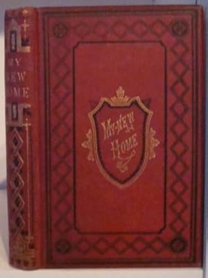 Image du vendeur pour My New Home : a Woman's Diary mis en vente par BRIMSTONES