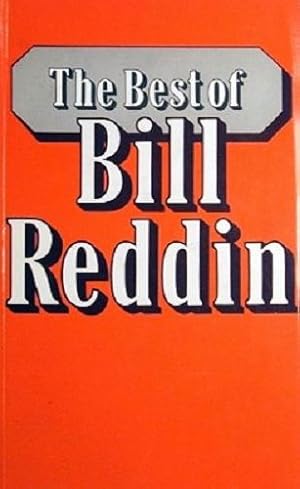 Seller image for The Best Of Bill Reddin for sale by Marlowes Books and Music